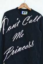 Load image into Gallery viewer, DON’T CALL ME PRINCESS (XS)
